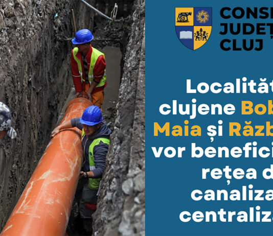 Se introduce canalizarea în localitățile clujene Bobâlna, Maia și Răzbuneni